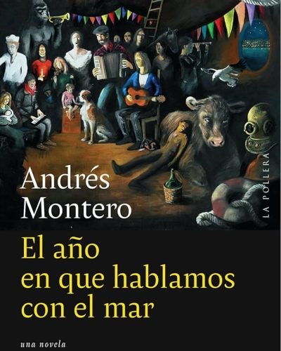 el año que hablamos con el mar